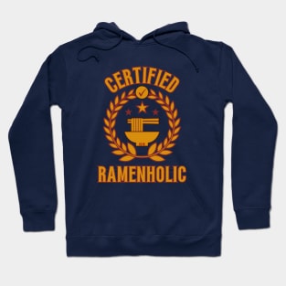 Certified Ramenholic - Funny Ramen Hoodie